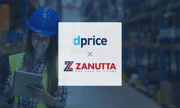 Zanutta e DPrice insieme per la digitalizzazione della filiera edilizia in Italia