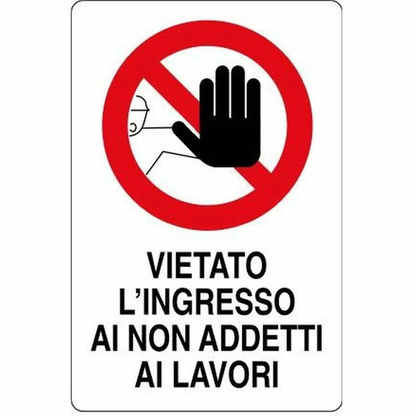 Cartello "Vietato l'ingresso ai non addetti ai lavori"  50x70 cm